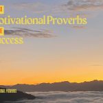 Unlock Your Potential: Top Motivational Proverbs to Inspire Success