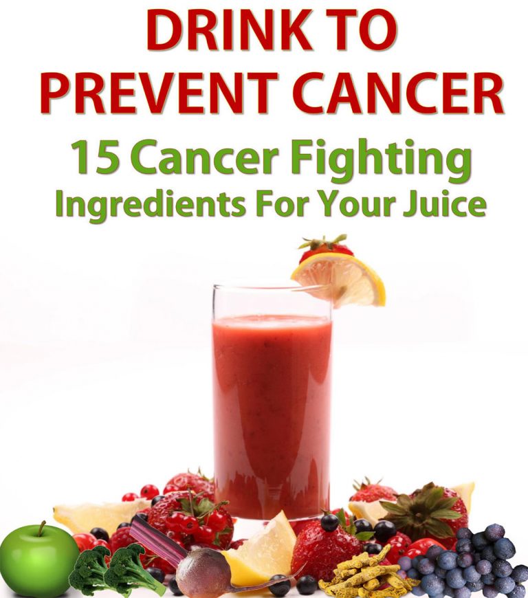 Juicing, Cancer Fighting Ingredients For Your Juice Viral Rang