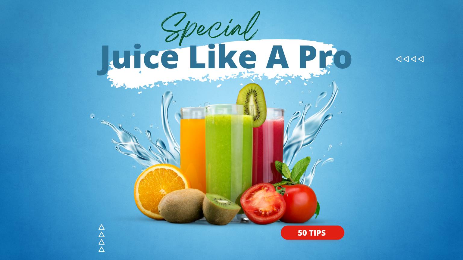 Juice Like A Pro