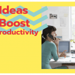 Office Ideas Boost Productivity