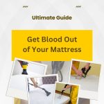 How to Get Blood Out of Your Mattress