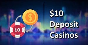$10 Deposit Casino