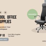 Top 10 Cool Office Supplies You Need