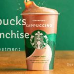 Why a Starbucks Franchise Might Be the Best Investment for You