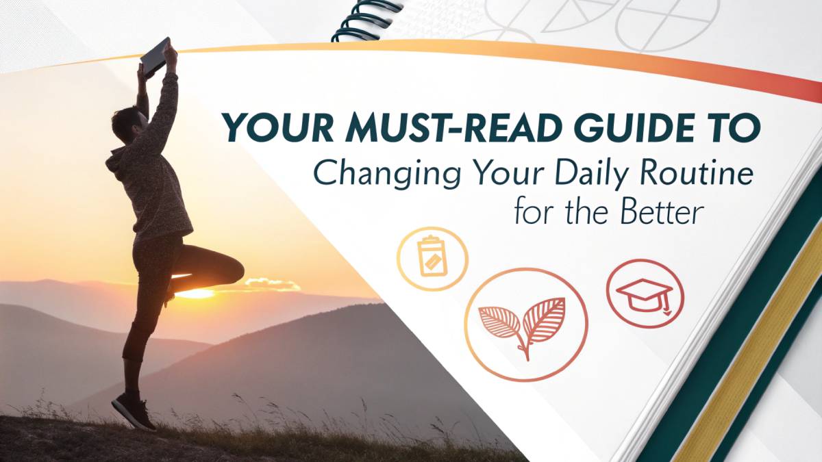 Changing Your Daily Routine