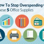 How To Stop Overspending On These 5 Office Supplies