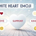 ???? White Heart Emoji Meaning
