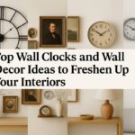 Top Wall Clocks and Wall Decor Ideas to Freshen Up Your Interiors