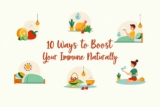 Ways to Boost Your Immune System Naturally
