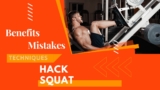 Hack Squat 101: Techniques, Benefits, and Common Mistakes