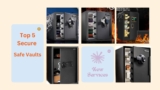 The Top 5 Secure Safe Vaults for Your Valuables