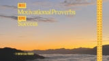 Unlock Your Potential: Top Motivational Proverbs to Inspire Success
