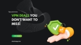 Top VPN Deals You Don’t Want to Miss!